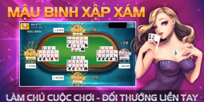 Mậu Binh - Game bài thú vị, độc đáo