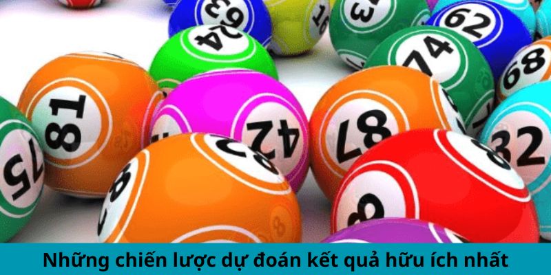 Những chiến lược dự đoán kết quả hữu ích nhất